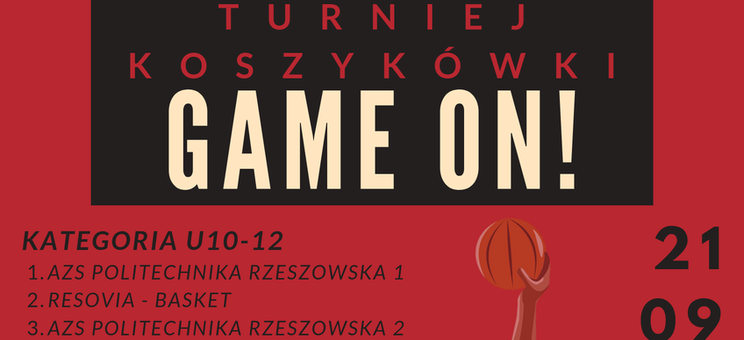 Turniej Koszykówki GAME ON na hali sportowej CFIS PRz